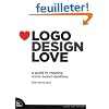 Logo Design Love: A Guide to Creating Iconic Brand Identities