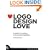 Logo Design Love: A Guide to Creating Iconic Brand Identities