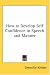 How to Develop Self Confidence in Speech and Manner