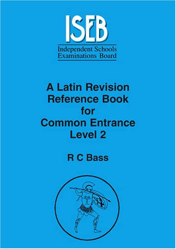 City Travel Guides Discounted  Books : A Latin Revision Reference Book for Common Entrance Level 2