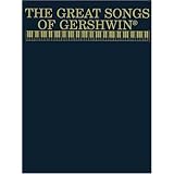 The Great Songs of Gershwin [Paperback]