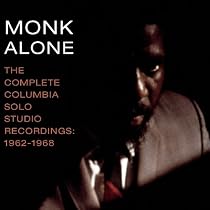 Monk Alone: The Complete Solo Studio Recordings of Thelonious Monk 1962-1968