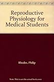 Reproductive physiology for medical students