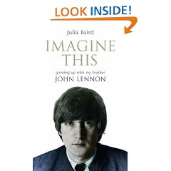 Imagine This: Growing Up with My Brother John Lennon