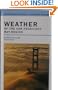 Weather of the San Francisco Bay Region: Second Edition (California Natural History Guides)