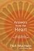 Answers from the Heart: Practical Responses to Life's Burning Questions