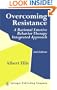 Overcoming Resistance: A Rational Emotive Behavior Therapy Integrated Approach, 2nd Edition