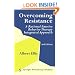 Overcoming Resistance: A Rational Emotive Behaviour Therapy Integrated Approach: A Rational Emotive Behavior Therapy Integrated Approach