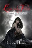 Love is Fear (A Valerie Dearborn Novel)