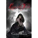 Love is Fear (A Valerie Dearborn Novel) ~ Caroline Hanson