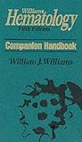 Williams Hematology: Companion Handbook