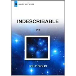 Louie Giglio - Indescribable (Passion Talk Series)