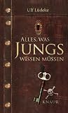 Alles, was Jungs wissen m&uuml;ssen - Ulf L&uuml;deke