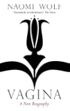 Vagina: A New Biography