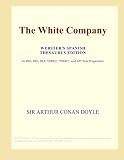 View Book 'The White Company (Webster's Spanish Thesaurus Edition)'