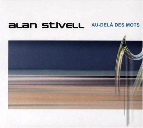 Alan Stivell - Au-del&agrave; des Mots - Zortam Music