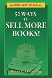 52 Ways to Sell More Books!