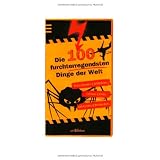 Die 100 furchterregendsten Dinge der Welt (100 Dinge)von "kein Autor"