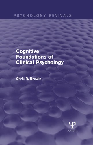 Cognitive Foundations of Clinical Psychology (Psychology Revivals)