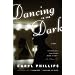 Dancing in the Dark
