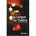 Dictionnaire de la langue du th��tre
