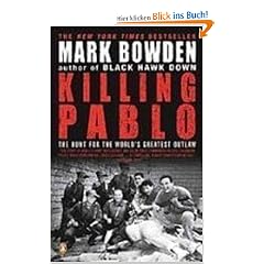 Killing Pablo: The Hunt for the World's Greatest Outlaw