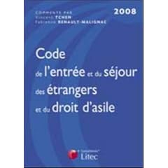 Code de l'entr�e et du s�jour des �trangers et du droit d'asile (ancienne �dition)