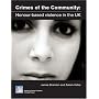 Crimes of the Community: Honour-based Violence in the UK