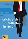 Produkt-Bild: Erfolgreich auftreten im Beruf (Altproduktion)
