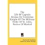 The Life Of Captain Alonso De Contreras: Knight Of The Military Order Of St. John, Native Of Madrid