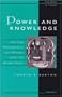 Power and Knowledge: Astrology, Physiognomics, and Medicine under the Roman Empire (The Body, In Theory: Histories of Cultural Materialism)