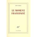 Le moment fraternit�