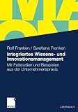 Integriertes Wissens- und Innovationsmanagement