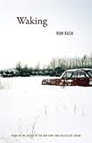 Waking unknown Edition by Ron Rash (2011)