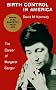 Birth Control in America: Career of Margaret Sanger (Yale publications in American studies)
