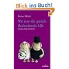 Wie man die geniale Hochzeitsrede h�lt: Spr�che, Zitate, Frechheiten