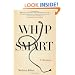 Whip Smart: A Memoir