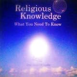 Religious Knowledge : What You Need to Know [Cd Player/computer/mp3/ipod Compatible] (SIMPLY MEDIA SERIES: ONE HOUR OF AUDIO)