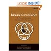 Disease Surveillance: A Public Health Informatics Approach