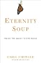 Eternity Soup: Inside the Quest to End Aging