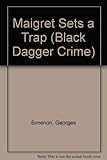 Maigret sets a trap