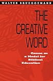 Creative Word: Canon As a Model for Biblical Education