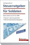 Steuerratgeber f&uuml;r Soldaten - Wolfgang Benzel