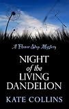 Night of the Living Dandelion (Thorndike Press Large Print Superior Collection) Image of Night of the Living Dandelion (Thorndike Press Large Print Superior Collection)