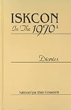 Iskcon in the 1970s: Diaries