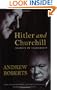 Hitler and Churchill: Secrets of Leadership