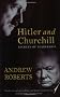 Hitler and Churchill: Secrets of Leadership