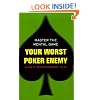 Your Worst Poker Enemy