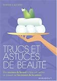 Trucs et astuces de beaut�
