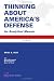 Thinking About America's Defense: An Analytical Memoir 2008 (Project Air Force)